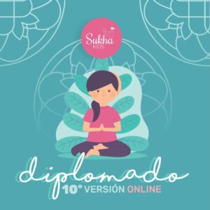 Diplomado en yoga Infantojuvenil 10° versión online 2024